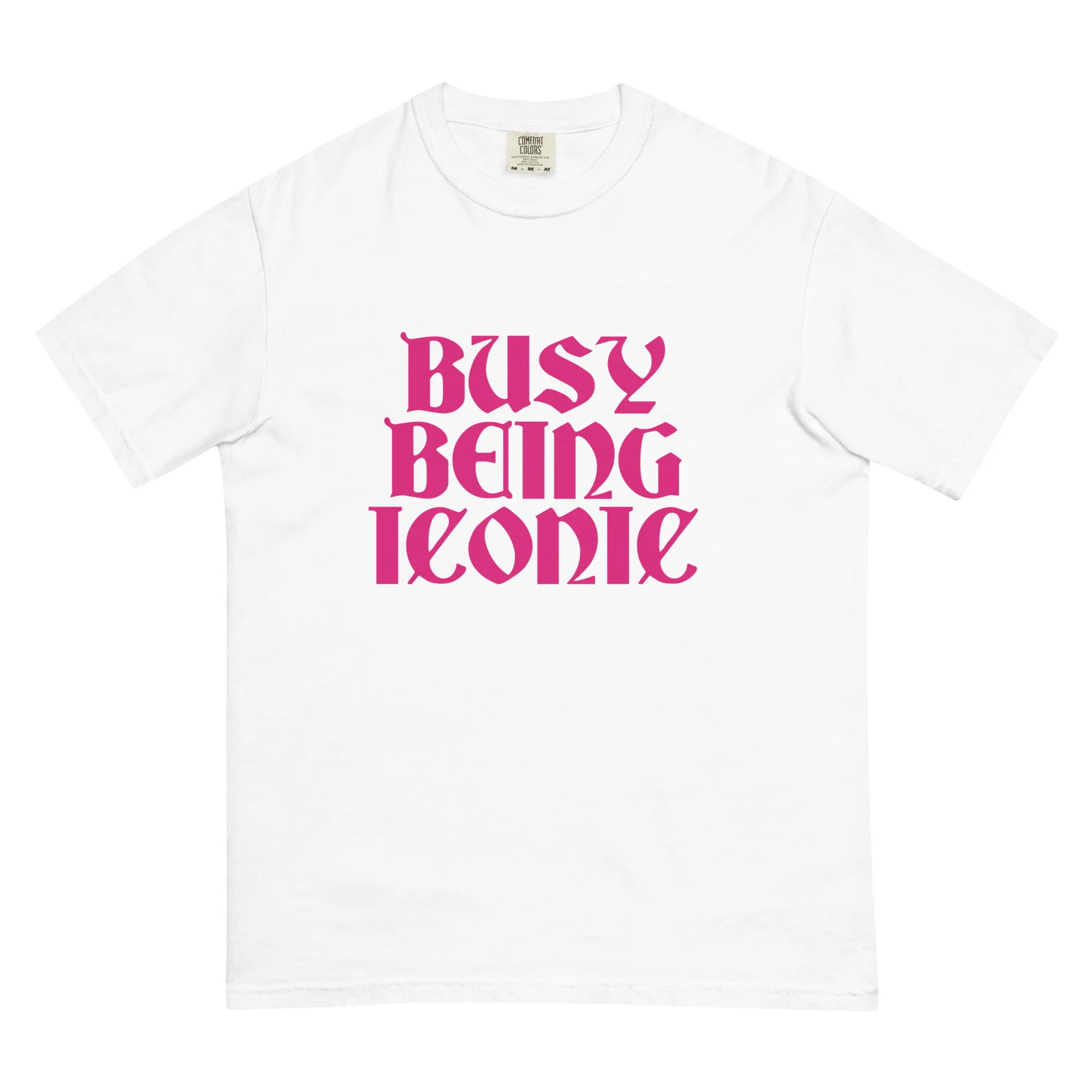 Busy Being Iconic Tee - Pink Lettering